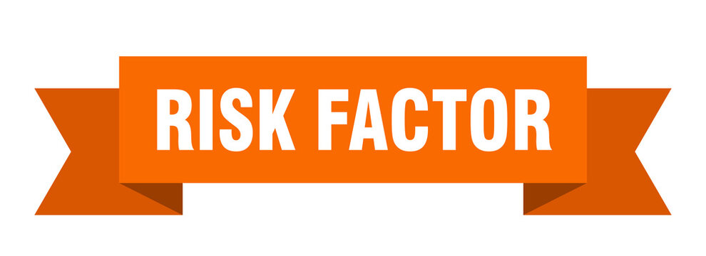 Risk Factor Ribbon. Risk Factor Isolated Band Sign. Risk Factor Banner