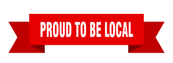 proud to be local ribbon. proud to be local isolated band sign. proud to be local banner