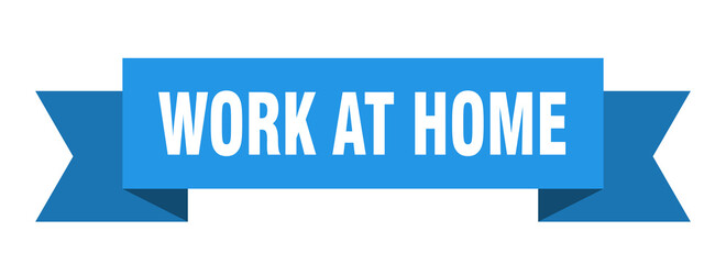 work at home ribbon. work at home isolated band sign. work at home banner