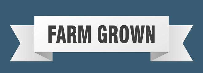 farm grown ribbon. farm grown isolated band sign. farm grown banner