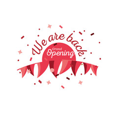 we are back grand opening detailed style icon vector design