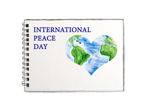 International Peace Day. Beautiful card. Close-up, view from above. Holiday preparation concept. Congratulations for family, relatives, friends and colleagues