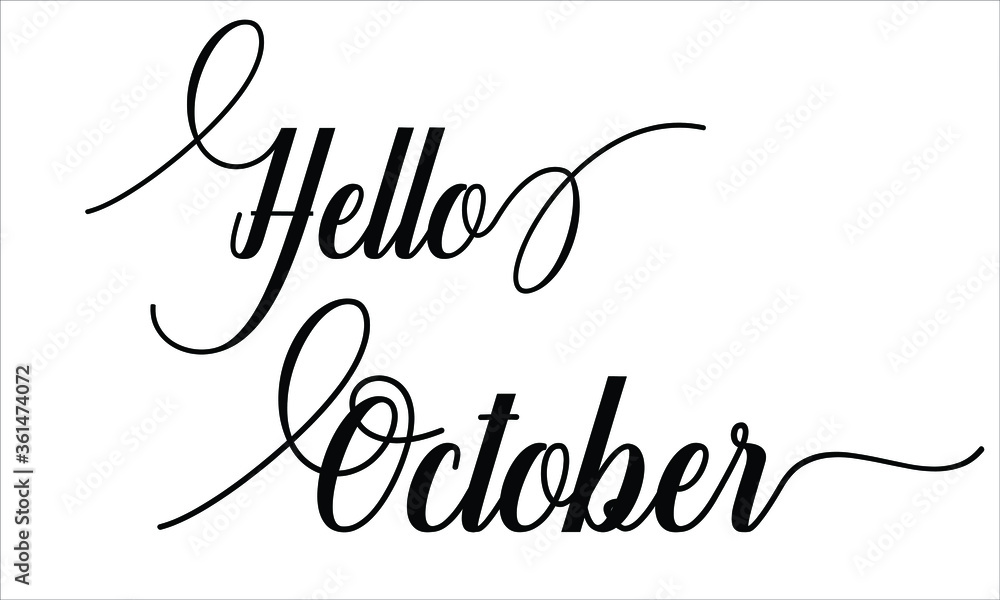 Poster hello october calligraphic cursive typographic text on white background