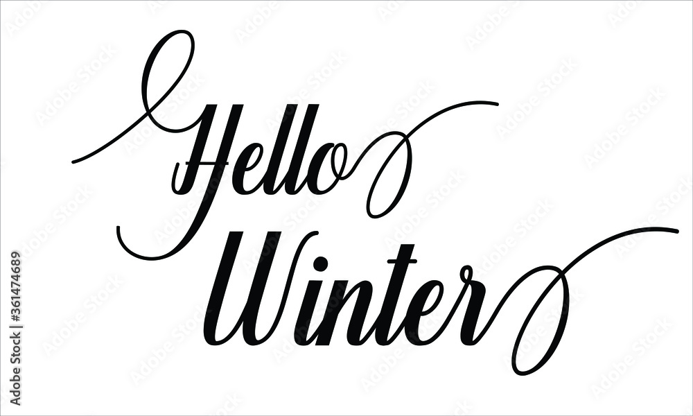 Poster hello winter calligraphic cursive typographic text on white background