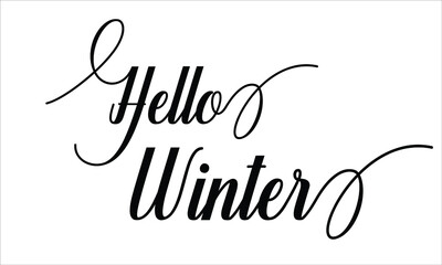 Hello Winter Calligraphic Cursive Typographic Text on White Background