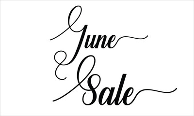 June Sale Calligraphic Cursive Typographic Text on White Background