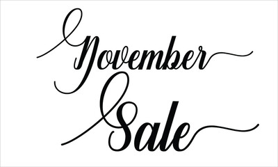 November Sale Calligraphic Cursive Typographic Text on White Background