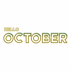 Hello October. Design for banners, greeting cards or print. vector illustration.