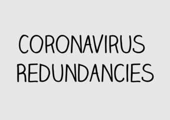 Coronavirus redundancies text