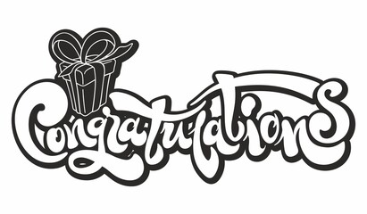 Congratulations - Typography, Lettering, Handwritten for greeting. Congratulations card. Hand lettering. Modern brush calligraphy. Handwritten phrase. Greeting card with a gift. Vector lettering.