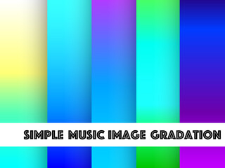 simple　MUSIC　image　gradation