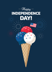 Happy Independence Day! Poster design with Ice cream cone and USA flag on blue background with holiday fireworks. - Vector illustration