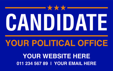 Political campaign lawn sign template for elections politicians candidate customize promotional banner flyer vector illustration EPS