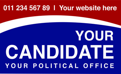 Political campaign lawn sign template for elections politicians candidate customize promotional banner flyer vector illustration EPS