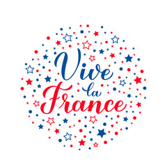 Vive la France calligraphy hand lettering with red and blue dots and stars. Long Live France in French. Vector template for typography poster, banner, flyer, postcard, logo design, etc