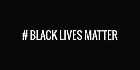 Black Lives Matter. Social Media #Black Lives Matter Hashtag on Black Background. banner poster Black Lives Matter.Black Lives Matter Hashtag.Black lives matter slogan hashtag isolated