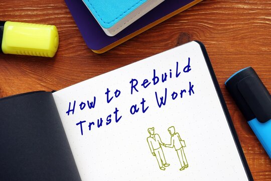 How To Rebuild Trust At Work Phrase On The Page.