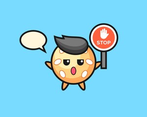 Sesame ball cartoon holding a stop sign