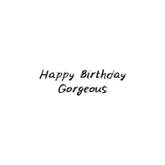 Happy birthday Gorgeous. Black text, calligraphy, lettering, doodle by hand isolated on white background Card banner design. Vector