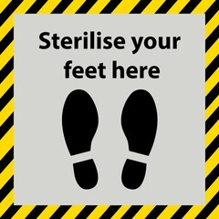 Social distancing concept for preventing coronavirus covid-19 with black footprint and wording Sterilise your feet here in gray background