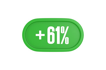 61 Percent increase 3d sign in green color isolated on white background, 3d illustration.