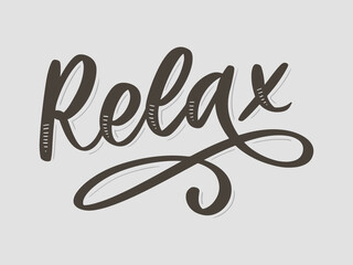 Hand drawn typography lettering phrase Relax isolated on the white background. Fun calligraphy for greeting and invitation card or t-shirt print design.