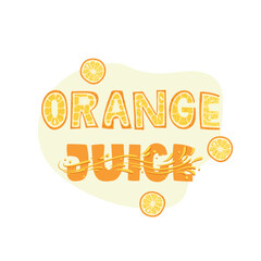 Orange juice - lettering label design. Vector illustration.