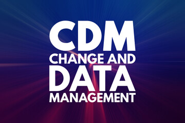Naklejka na ściany i meble CDM - Change and Data Management acronym, business concept background