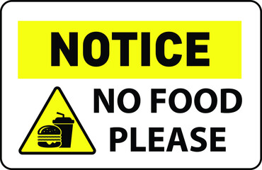NO FOOD NO DRINK ALLOWED DO NOT EAT, DRINKING EATING BANNED PROHIBITED NOTICE
WARNING SIGN VECTOR ILLUSTRATION EPS