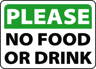 NO FOOD NO DRINK ALLOWED DO NOT EAT, DRINKING EATING BANNED PROHIBITED NOTICE
WARNING SIGN VECTOR ILLUSTRATION EPS