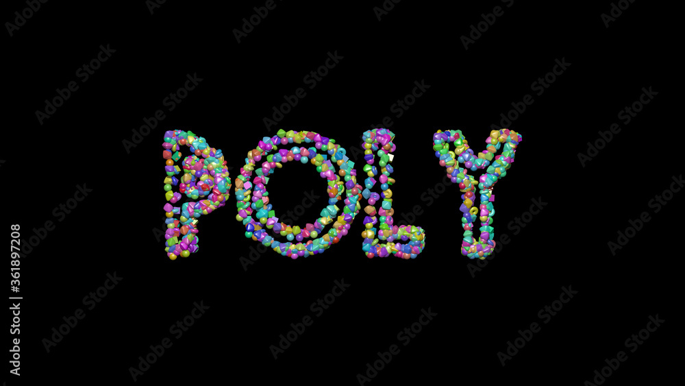 Poster colorful 3d writing of poly text with small objects over a dark background and matching shadow. illu