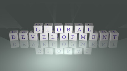 shiny GLOBAL DEVELOPMENT built by cubic letters from the top perspective, excellent for the concept presentation in 3D illustration. background and business