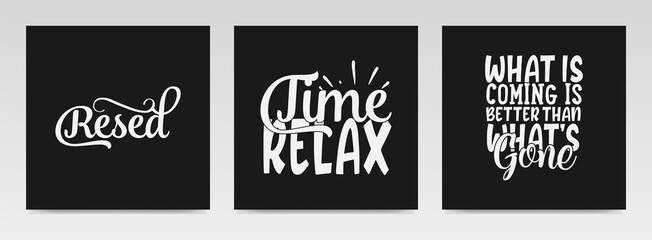 Relax quotes letter typography set illustration.