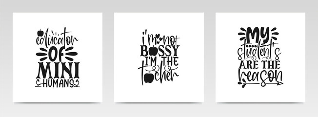 Teacher quotes letter typography set illustration.