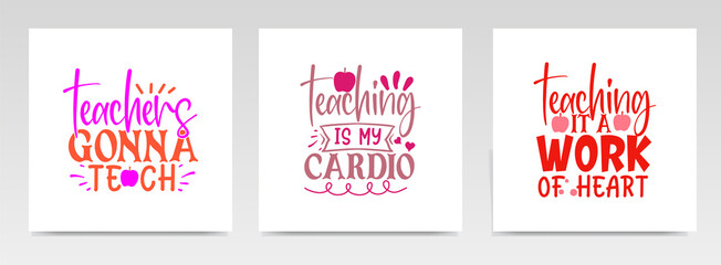 Teacher quotes letter typography set illustration.