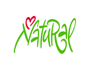 Natural - handwritten modern calligraphy on white background . Eco friendly concept for stickers, banners, cards, advertisement. Vector ecology nature design. Red heart