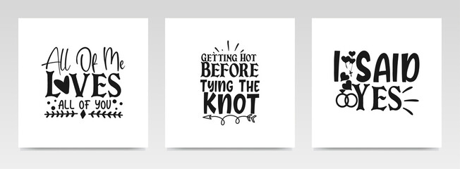 Wedding quotes letter typography set illustration.