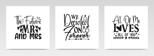 Wedding quotes letter typography set illustration.