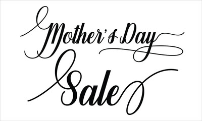 Mother’s Day Sale Calligraphic retro Cursive Typographic Text on white Background