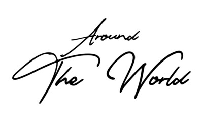 Around The World Handwritten Font Calligraphy Black Color Text 
on White Background