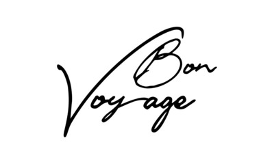 Bon Voyage Handwritten Font Calligraphy Black Color Text 
on White Background