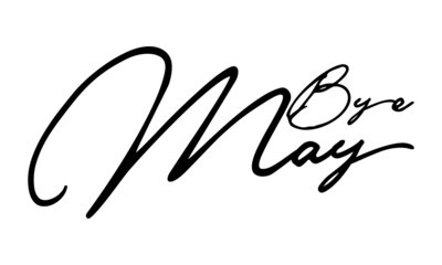 Bye May Handwritten Font Calligraphy Black Color Text 
on White Background
