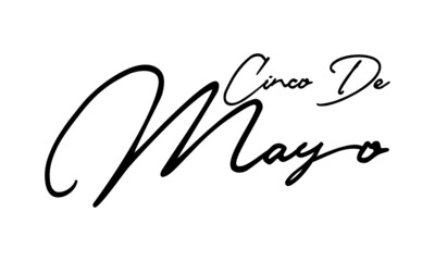Cinco De Mayo Handwritten Font Calligraphy Black Color Text 
on White Background