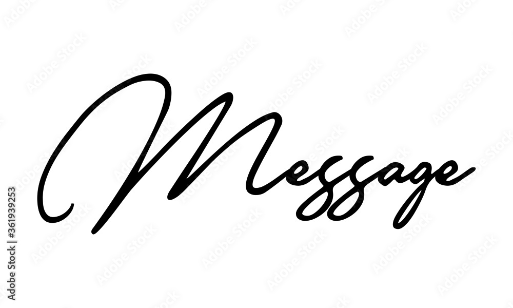 Fototapete message handwritten font calligraphy black color text on white background