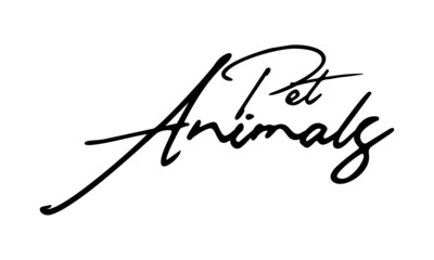 Pet Animals  Handwritten Font Calligraphy Black Color Text 
on White Background
