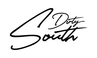 Dirty South Handwritten Font Calligraphy Black Color Text 
on White Background
