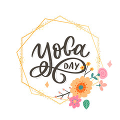 Lettering Yoga. Vector background International Yoga Day. Vector design for poster, T-shirts, bags. Yoga typography. Vector elements for labels, logos, icons, badges.