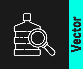 White line Big bottle with clean water and magnifying glass icon isolated on black background. Plastic container for the cooler. Vector Illustration.