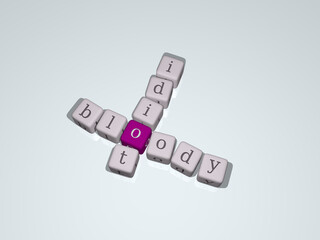 crosswords of BLOODY IDIOT arranged by cubic letters on a mirror floor, concept meaning and...