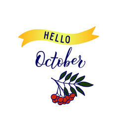 Original hand lettering Hello October and seasonal symbol rovan.
